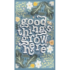 Good Things Grow Here: An Adult Coloring Book with Inspirational Quotes and Removable Wall Art Prints | Blue Star Press (ISBN: 9781958803226)