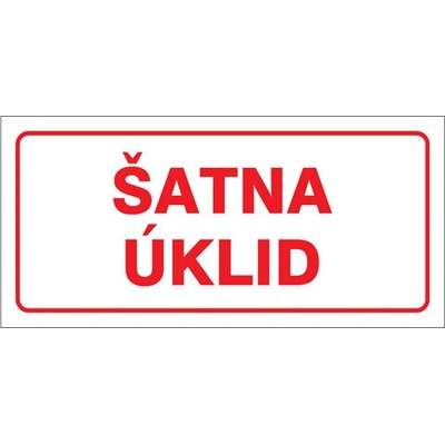 Značka Šatna úklid, samolepicí fólie, 100 × 210 mm BZ FT676
