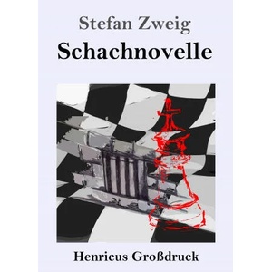 Schachnovelle (Großdruck) | Stefan Zweig (ISBN: 9783847825067)