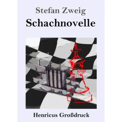 Schachnovelle (Großdruck) | Stefan Zweig