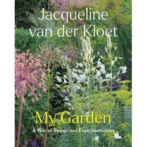 My Garden | VAN DER KLOET JACQUELINE (ISBN: 9781643264561)