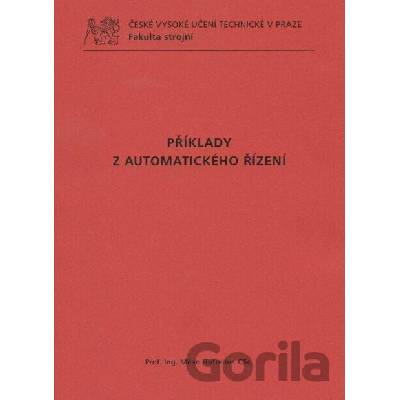 Příklady z automatického řízení Milan Hofreiter
