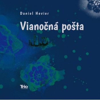 Vianočná pošta - Daniel Hevier
