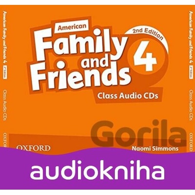 Family and Friends American English 4: Class Audio CDs /3/ (2nd) - Naomi Simmons