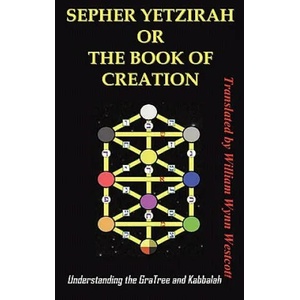 Sepher Yetzirah or the Book of Creation | Wynn Westcott William (2010)