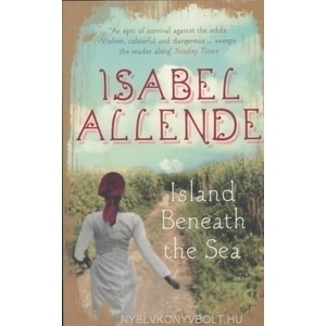 Island Beneath the Sea | Isabel Allende (2011)