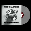 The Sharpeez - AUTOMATIC MODE LP