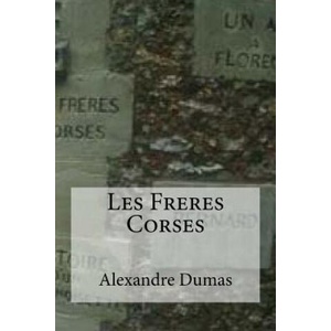 Les Freres Corses | Alexandre Dumas, Edibooks (2016)
