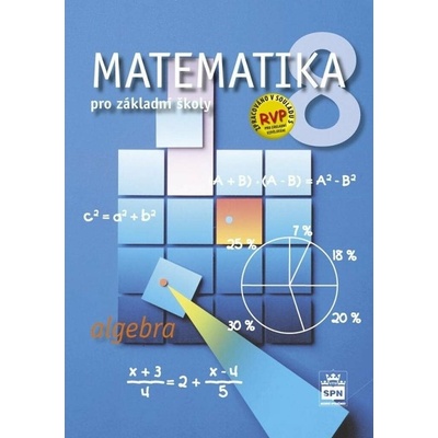 Matematika pro základní školy 8, algebra, učebnice - Zdeněk Půlpán