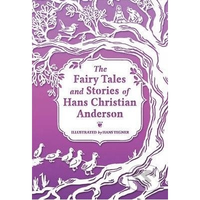 Fairy Tales and Stories of Hans Christian Andersen