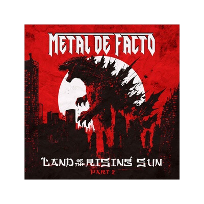 METAL DE FACTO - LAND OF THE RISING SUN – PART II CD