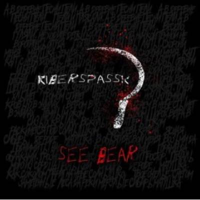 See Bear - Kiberspassk CD