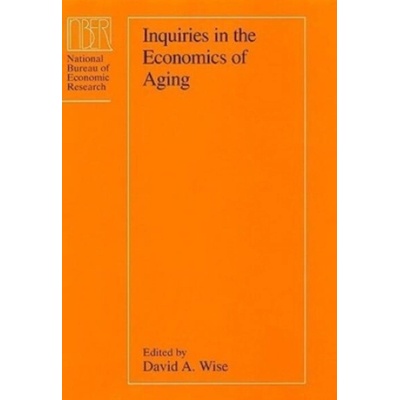 Inquiries in the Economics of Aging