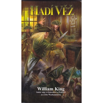Hadí věž - William King
