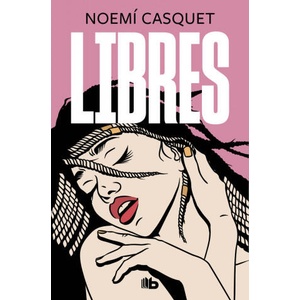LIBRES | CASQUET, NOEMI (2021)