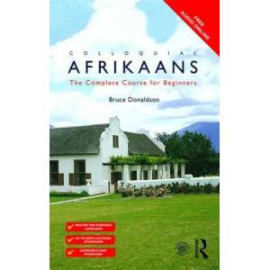 Colloquial Afrikaans | Bruce Donaldson (ISBN: 9781138949836)