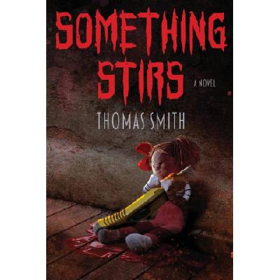 Something Stirs | Thomas Smith