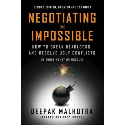 Negotiating the Impossible, Second Edition