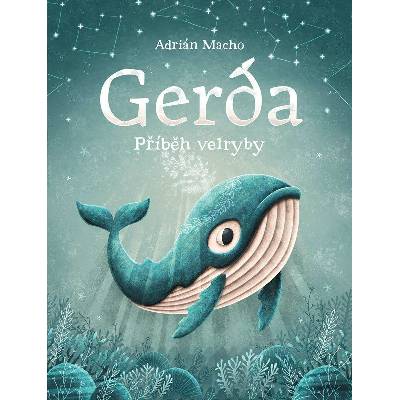 Gerda, příběh velryby - Adrián Macho