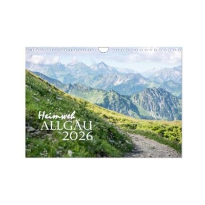 Heimweh Allgäu Wand 2026 DIN A4 quer, CALVENDO Monats 2026