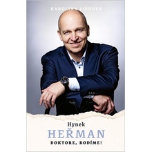 Hynek Heřman: Doktore, rodíme! - Karolina Lišková, Hynek Heřman