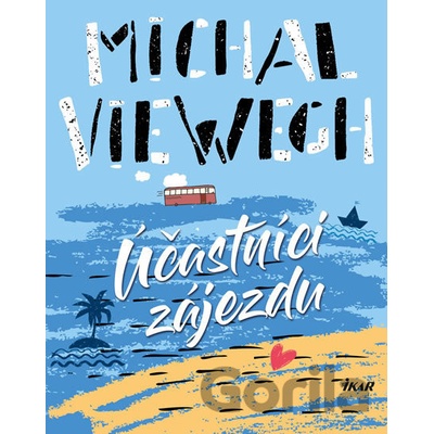 Účastníci zájezdu - Michal Viewegh