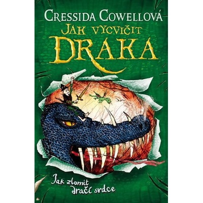 Jak zlomit dračí srdce Škyťák Šelmovská Štika III. 8 - Cressida Cowellová