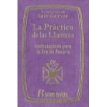 La práctica de las llamas instrucciones para la Era de Acuario