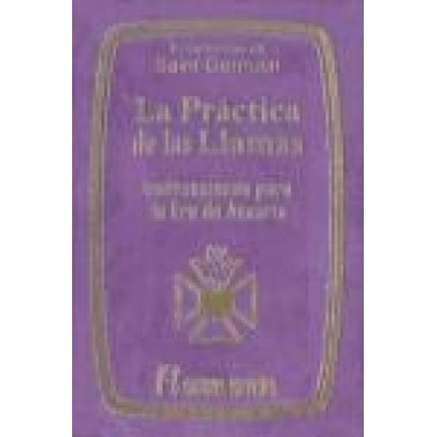 La práctica de las llamas instrucciones para la Era de Acuario