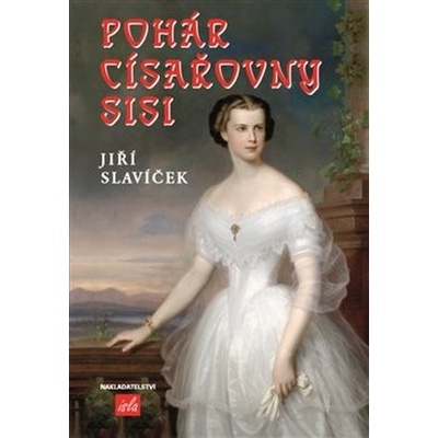 Pohár císařovny Sisi