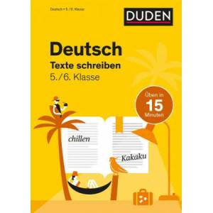 Deutsch in 15 Minuten - Texte schreiben 5. /6. Klasse (ISBN: 9783411770779)