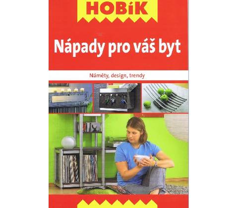 N ápady pro vás byt