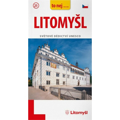 To nej... Litomyšl