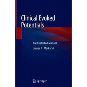 Clinical Evoked Potentials | Omkar N. Markand (2020)