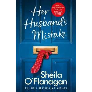 Her Husband's Mistake | Sheila O'Flanagan (ISBN: 9781472254757)