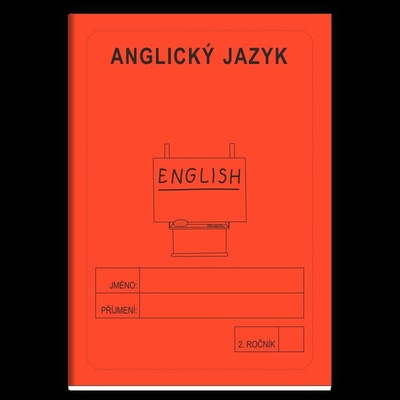 Anglický jazyk 2. ročník - školní sešit - Rubínová Jitka