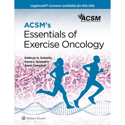 Acsms Essentials of Exercise Oncology (American College of Sports Medicine (Acs)