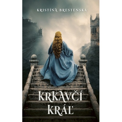Krkavčí kráľ - Kristína Brestenská