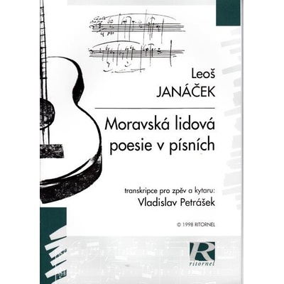 Leoš Janáček Moravská lidová poezie v písních noty, kytara a zpěv