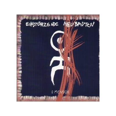 EINSTURZENDE NEUBAUTEN: HALBER MENSCH LP
