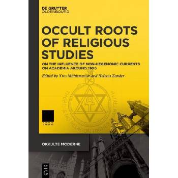 Occult Roots of Religious Studies | Helmut Zander