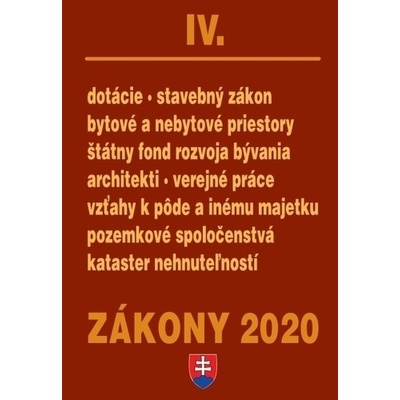 Zákony 2020 IV - Stavebné zákon y a predpisy - úplné znenie k 1.1.2020