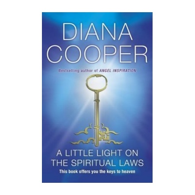 A Little Light on the Spiritual Laws - Diana Cooper