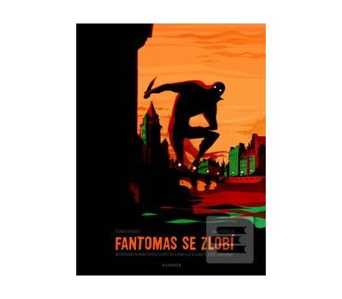 Fantomas se zlobí
