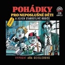 Pohádky pro neposlušné děti a jejich starostlivé rodiče - Dušan Tragel; Aňa Geislerová