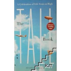 The Tall Book: A Celebration of Life from on High (ISBN: 9781596913080)