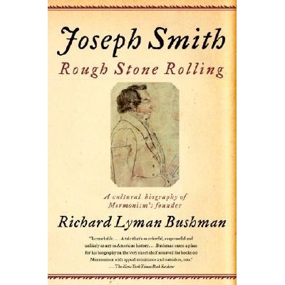 Joseph Smith: Rough Stone Rolling Bushman Richard LymanPaperback