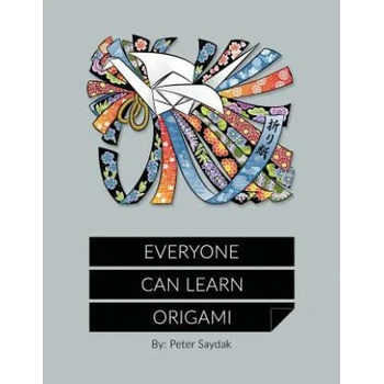 Image 1 of Everyone Can Learn Origami | Peter Saydak