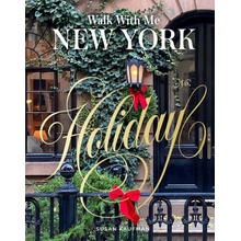 Walk with Me New York: Holiday