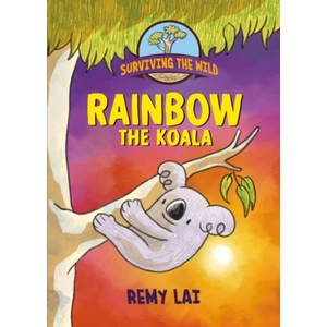 Surviving the Wild: Rainbow the Koala (ISBN: 9781250785435)